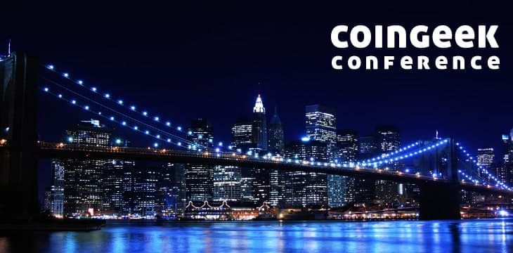 第六届CoinGeek大会来到纽约--以及伦敦的分会场