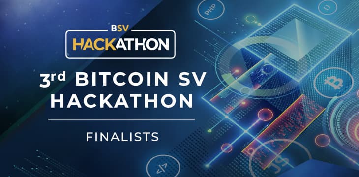 入围第三届Bitcoin SV编程马拉松决赛的三位选手将角逐10万美元奖金