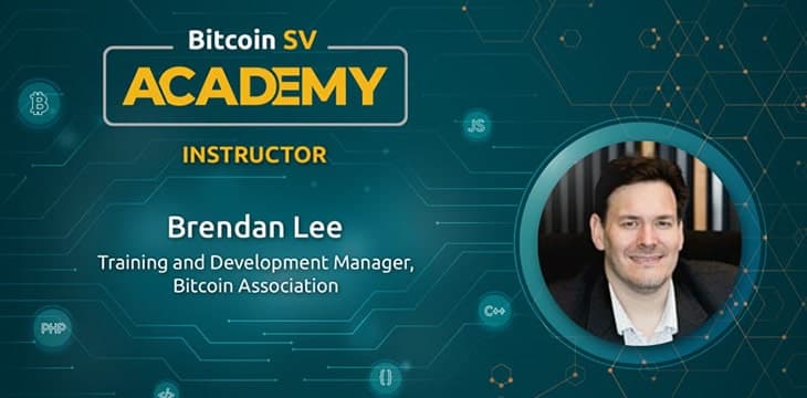 比特币SV学院：Brendan Lee谈塑造比特币的未来