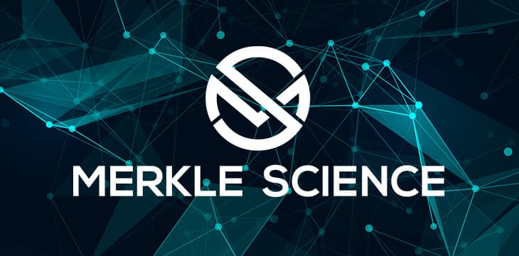 Merkle Science的交易预测监控和情报平台开始支持Bitcoin SV