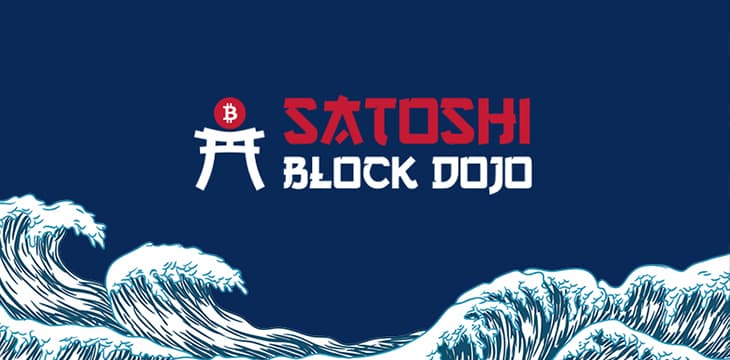 BSV区块链创业加速器Satoshi Block Dojo面向企业开启第一轮入驻申请
