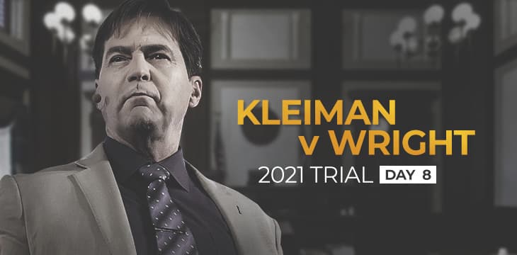 Kleiman诉Wright案庭审第8天回顾：中本聪案庭现场的陪审员中的一人得了新冠肺炎吗？