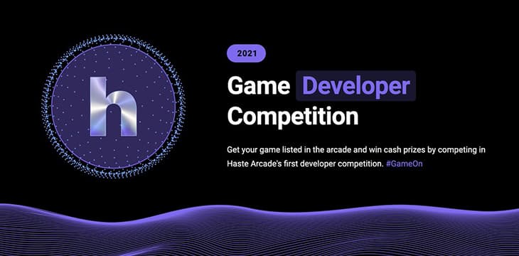 Haste Arcade推出Game On开发者竞赛