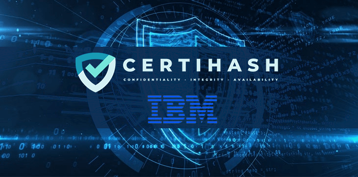 Certihash与IBM使用新的BSV区块链工具来降低解决网络攻击所带来的费用与影响