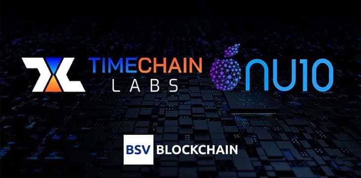 TimeChain Labs和Nu10携手带来由BSV区块链驱动的端到端区块链解决方案