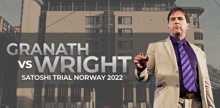 Granath诉Wright案：在挪威举行的中本聪案审判于9月12日开始，双方提交结辩陈词